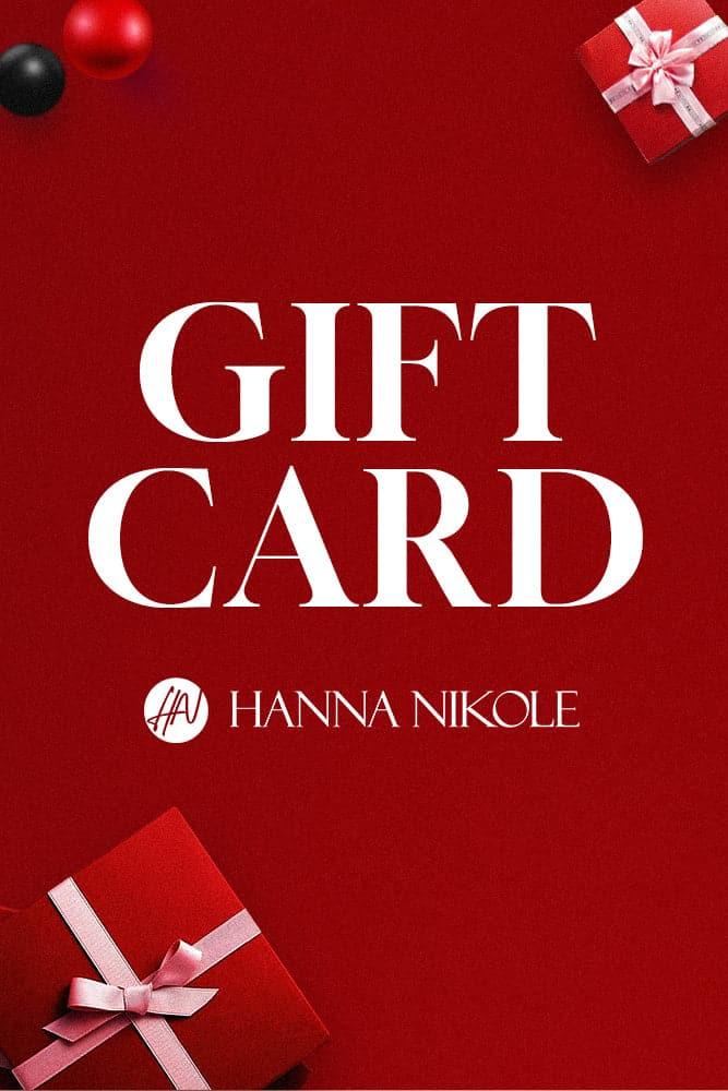 Hannanikole Gift Card(With 5% OFF) – Hanna Nikole
